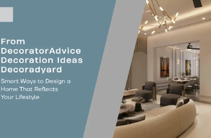 from decoratoradvice decoration ideas decoradyard